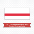 Picture of Rectangular 1.5" x 3" White/Red Engraving Stock Name Badge with Rounded Corners
