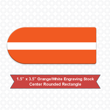 Picture of Rectangular 1.5" x 3.5" Orange/White Engraving Stock Name Badge with Rounded Center