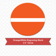 Picture of Round 2.5" Orange/White Engraving Stock Name Badge