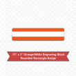 Picture of Rectangular .75" x 3" Orange/White Engraving Stock Name Badge with Rounded Corners